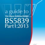 a guide to Fire Alarm Systems Design BS5839